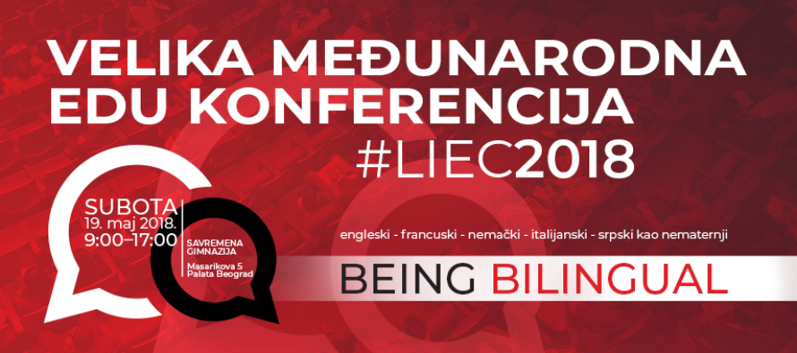 Edukatori, dođite na veliku internacionalnu edu konferenciju o bilingvalnom obrazovanju #LIEC2018
