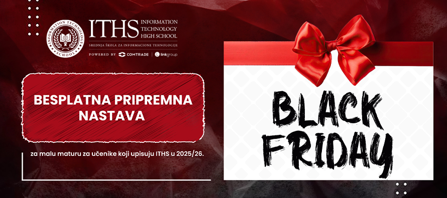 ISKORISTITE BLACK FRIDAY I CYBER MONDAY PONUDU NA ITHS-U: OTVORITE VRATA SVOJOJ IT BUDUĆNOSTI!