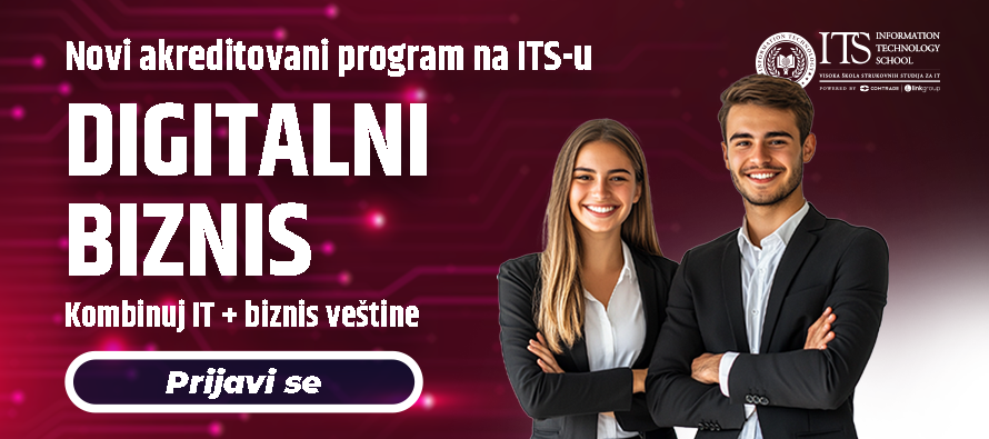 Novi studijski program na ITS-u: Digitalni biznis – spoj IT znanja i biznis veština