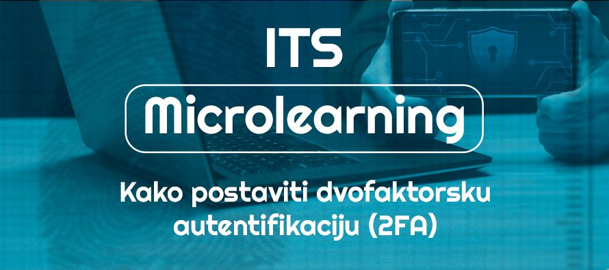 Dvofaktorska autentifikacija (2FA): Osiguraj svoj nalog za 1 minut