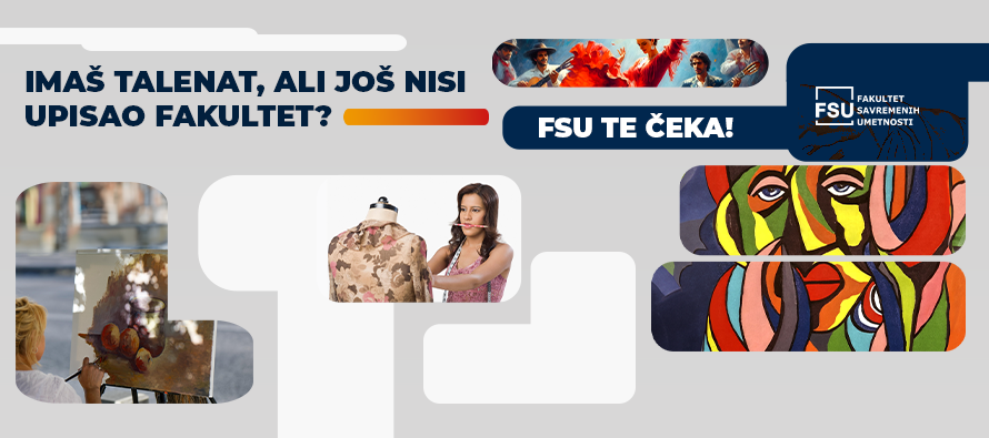 Imaš talenat, ali još nisi upisao fakultet? FSU te čeka!