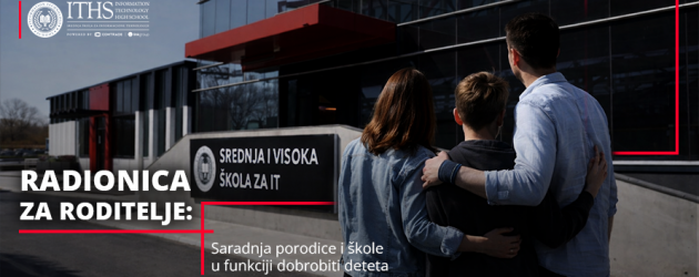 Radionica za roditelje: Saradnja porodice i škole u funkciji dobrobiti deteta