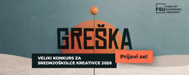 Tvoja „Greška” može postati remek-delo: Konkurs FSU za srednjoškolce